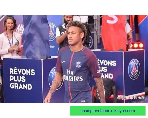 内马尔转会费总和纪录持续刷新，未来转会市场动向值得关注